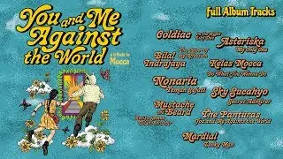 You And Me Against The World: A Tribute To mocca Full Album