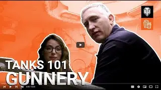 Tanks 101 Gunnery with The Chieftain CmdrAF - Ep 4 World of Tanks