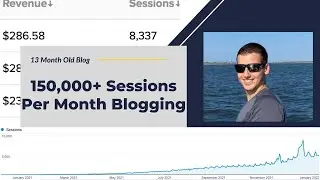 150,000+ Sessions Per Month with 13 Month Old Blog (Here's What I Did!)