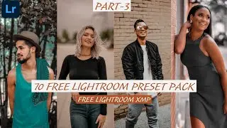 70 Free Preset Part-3 | 70 Presets Series | Free Lightroom Mobile Presets For Android