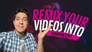 Remix your longform videos into shorts to grow faster on YouTube