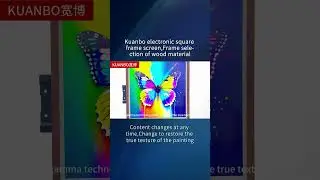 Kuanbo electronic square frame screen,Frame selection of wood material,Content changes at any time.