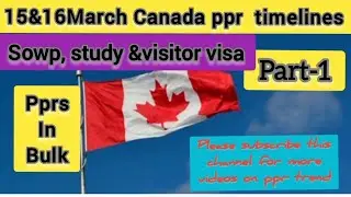 16 March Canada ppr timeline today/ppr timeline today/ppr timeline/Canada ppr timeline🇨🇦🇨🇦