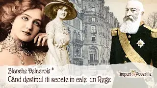 Blanche Delacroix 👑 Când Destinul îți scoate în cale un Rege