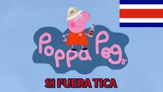 POPPA PEG - Fandub Tico 🇨🇷 by @MrDonMakila