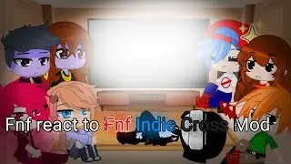 ¦¦FnF react to FnF Indie Cross Mod¦¦