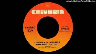 1973_141 - Loggins & Messina - Thinking Of You - (45)(2.21)