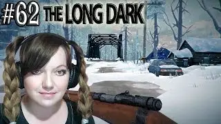 Дом,милый дом!-The Long Dark #62