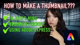 How to Make YouTube Thumbnails Using Adobe Express