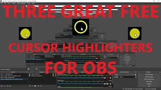 The Best Free Cursor Highlighters For OBS & Beyond!