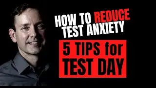 TEST ANXIETY: 5 TIPS FOR TEST DAY