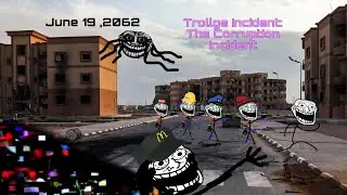 Trollge Incident: “The Corruption Incident 1”