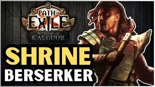 Ground Slam Shrine Berserker | Path of Exile | Build Guide | Kalguur | 3.25