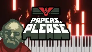 Papers, Please Main Theme - Piano Tutorial / Cover
