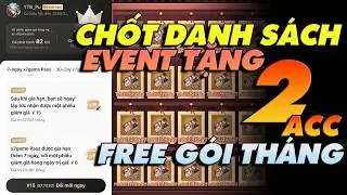 EVENT GA – Chốt danh sách tặng 2 ACC X7GAME FREE PASS Tháng Cho Viewer May Mắn!║DTPuu 402
