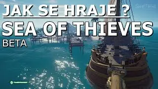 Jak se hraje... Sea of Thieves (Beta) ?
