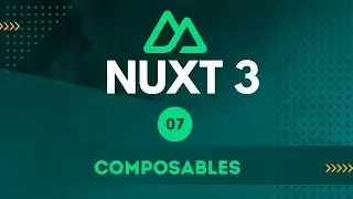07 - Composables - Nuxt 3