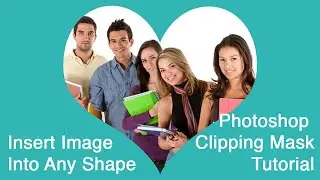 Insert Image Into Any Shape | Photoshop Clipping Mask Tutorial Revised