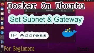 DevOps Docker on Linux Network Subnet & Gateway Part-15