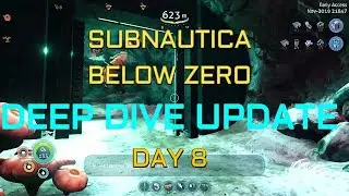 Subnautica Below Zero Deep Dive Update Day 8