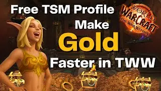 Best Free TSM Profile & Setup | Make Gold Fast in The War Within WoW