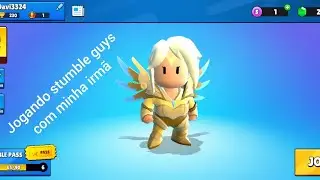 jogando (stumble guys) com minha irmã