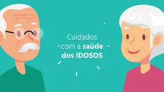 Cuidados com a saúde dos idosos
