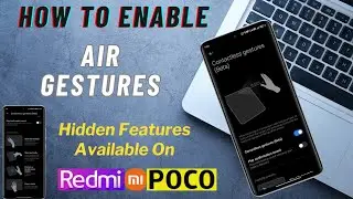 Enable Air Gestures Feature In Any Xiaomi Mobiles | #tamil