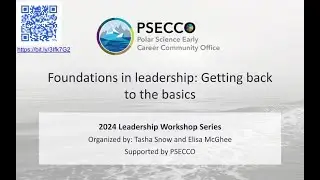 2024 Leadership Series Workshop 1 - Foundations in Leadership: Getting Back to the Basics