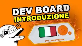 Flipper Zero - Tutorial Italiano - 14 - Developer Board, WiFi per Flipper [GUIDA PER PRINCIPIANTI]