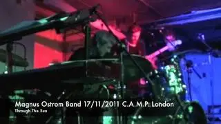 Magnus Ostrom Band - Through The Sun