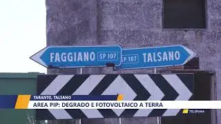 TARANTO, TALSANO AREA PIP DEGRADO E FOTOVOLTAICO A TERRA di WALTER BALDACCONI