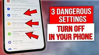 DISABLE THESE DANGEROUS SETTINGS ON YOUR PHONE!