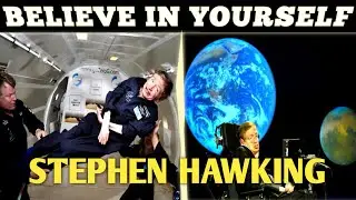 Powerful Mind | World's Most Famous Scientist - STEPHEN HAWKING | Motivational Video |