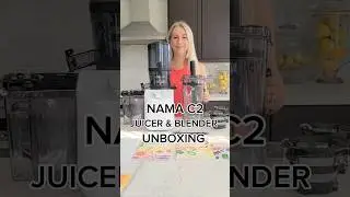 Unboxing Nama C2 Juicer And Blender 