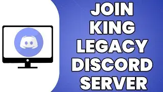 How To Join King Legacy Discord Server 2023