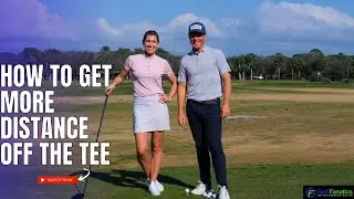How To Gain More Distance Off The Tee