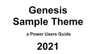 Genesis Sample Theme For WordPress a Power Users Guide