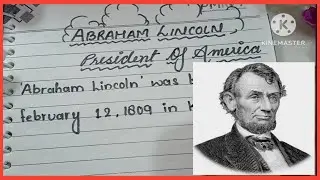 Essay on Abraham Lincoln | Short Essay on Lincoln | American President