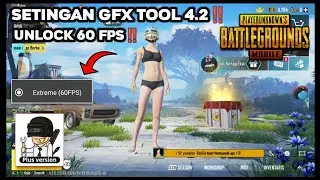SETTINGAN GFX TOOL 4.2. TERBARU! 60 FPS LANCAR TANPA LAG‼️