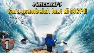 Cara membelah laut di MCPE - |  Command Tutorial #1