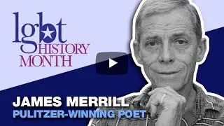James Merrill 2022 LGBT History Month Icon