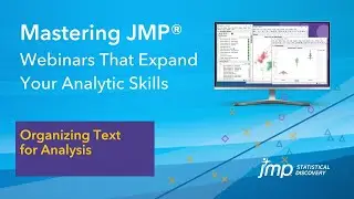 (Mastering JMP) Organizing Text for Analysis