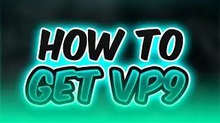 How to get VP9 on your videos