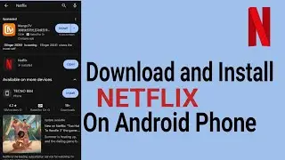 How to Download and Install Netflix on Android Phone (2024)|New Update