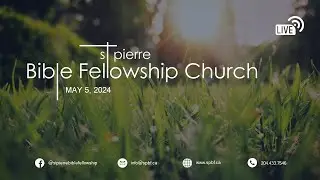 New Sermon Series!  Daniel 1 - May 5, 2024, St Pierre Bible Fellowship Church