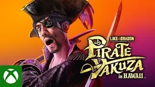 Like a Dragon: Pirate Yakuza in Hawaii Gameplay Reveal