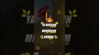 Muharram status 2023 new | Coming soon muharram status 2023 | Muharram status whatsapp