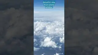 beautiful clouds view from plane window #tahirgulvlogs #tahirgul #viewfromplanewindow #planewindow