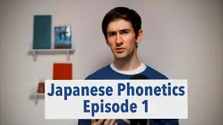 Japanese Phonetics #1: Introduction to Japanese phonetics (Pitch accent and pronunciation)